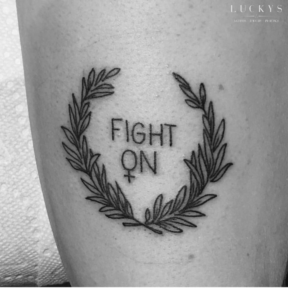 66 Amazing Badass Feminist Tattoos That Remind You of the Girl Power