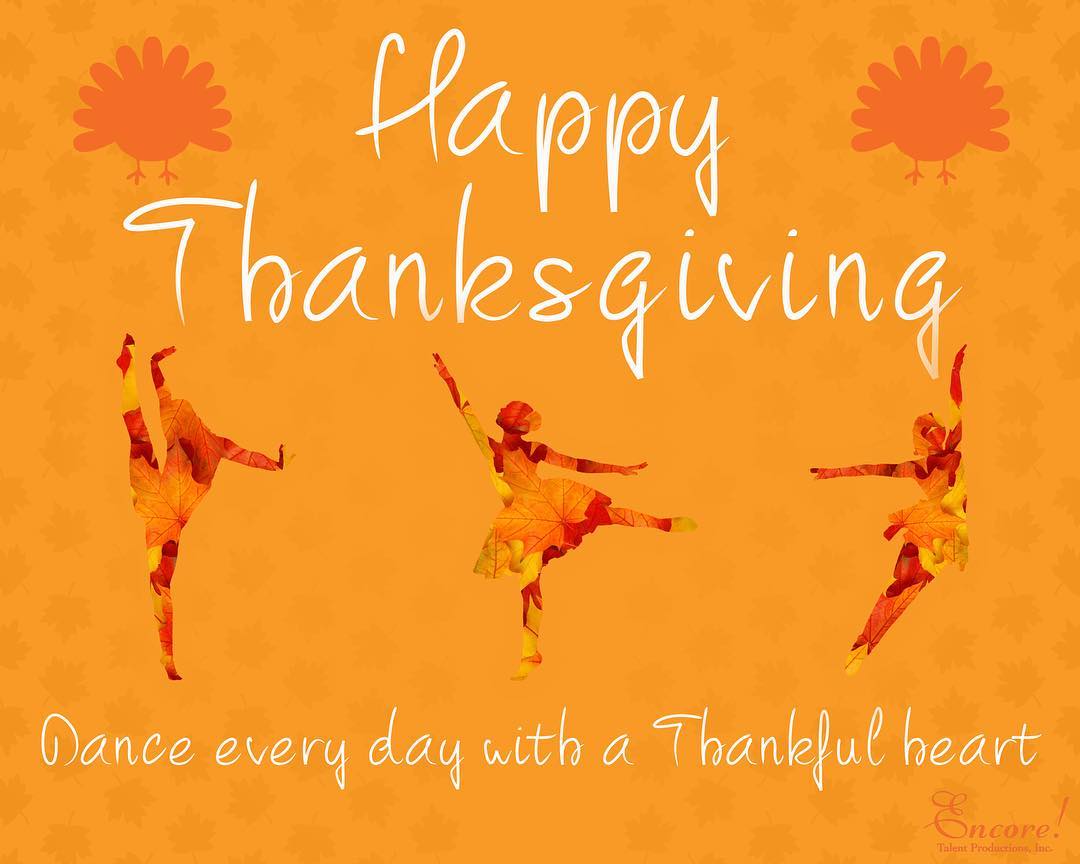 Dance everyday with a thankful heart. Pic by encoretalentinc