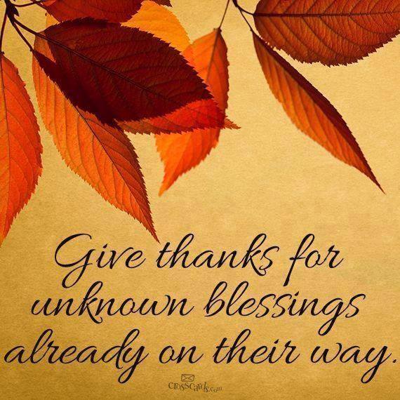 Give thanks for unknown blessings already on their way. Pic by Jesus Daily Word