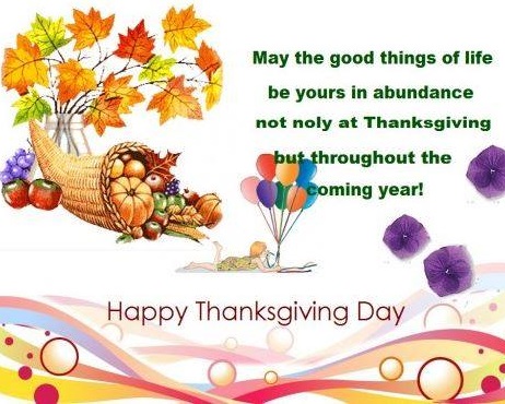 May the good things of life be yours in abundance not only at Thanksgiving but throughout the coming year. Pic by Thanksgiving Greetings