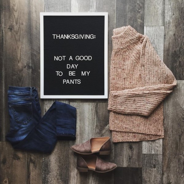Thanksgiving not a good day to be my pants. Pic by whitebrookeboutique