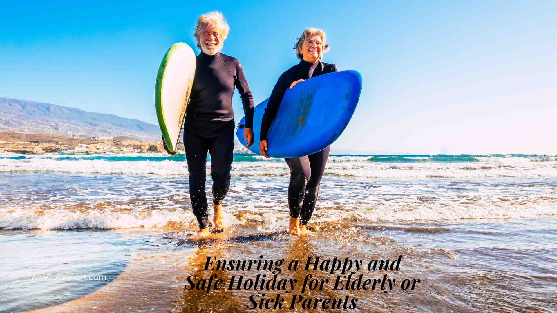 Ensuring a Happy and Safe Holiday for Elderly or Sick Parents