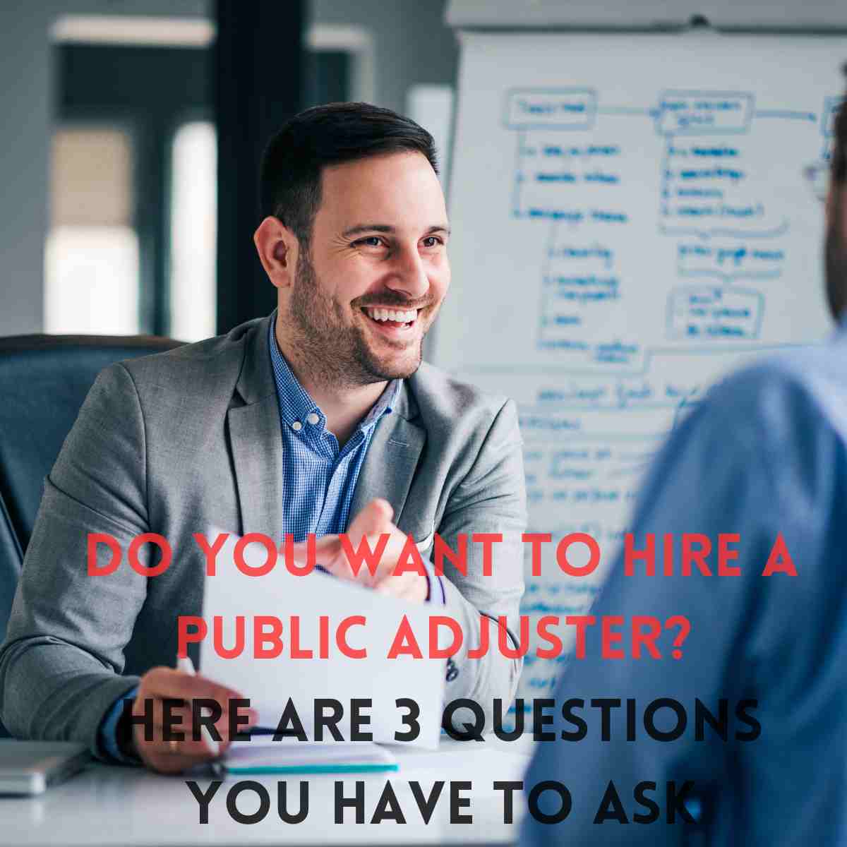 Do You Want To Hire a Public Adjuster
