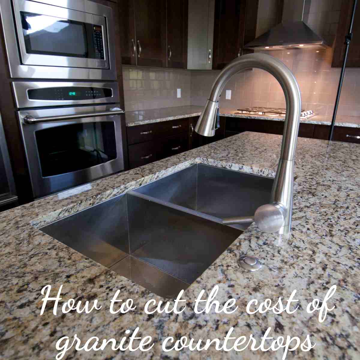 How To Cut The Cost of Granite Countertops